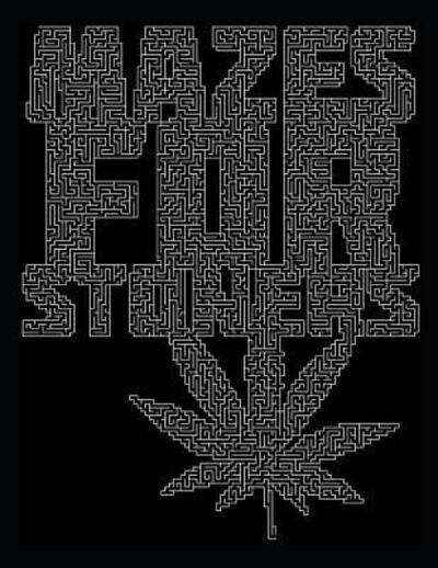 Cover for Carver Weaver · Mazes for Stoners (Paperback Book) (2019)