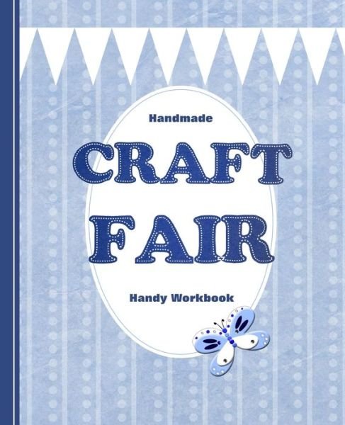 Cover for Shayley Stationery Books · Handmade Craft Fair (Paperback Book) (2019)