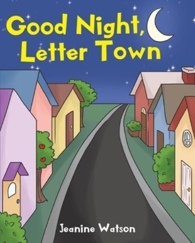 Cover for Jeanine Watson · Good Night, Letter Town (Paperback Book) (2020)