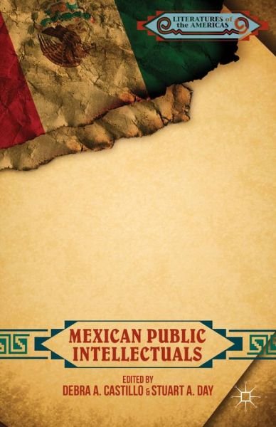 Cover for Stuart a Day · Mexican Public Intellectuals - Literatures of the Americas (Inbunden Bok) (2014)