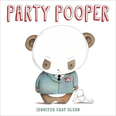Cover for Jennifer Gray Olson · Party Pooper (Hardcover Book) (2023)