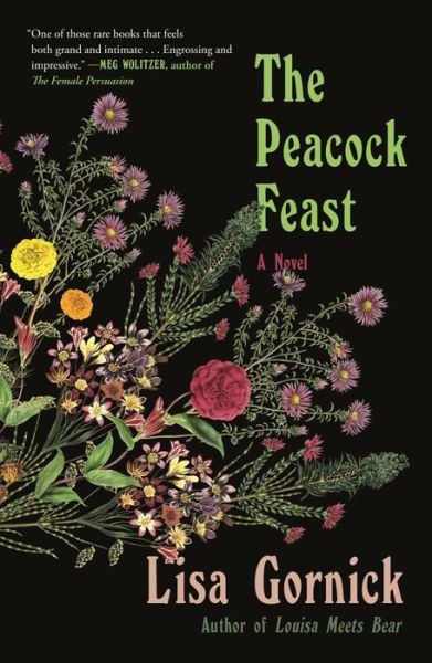 Cover for Lisa Gornick · The Peacock Feast: A Novel (Paperback Book) (2020)