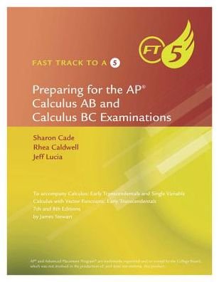 Cover for James Stewart · Fast Track to a 5 AP  Test Preparation Workbook for Stewart's Calculus:  Early Transcendentals, 8th (Paperback Book) [8 Revised edition] (2015)