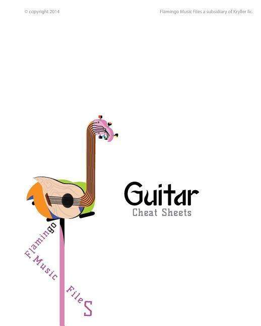 Cover for Flamingo Music Files · Guitar Cheat Sheets (Paperback Book) (2014)