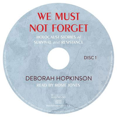 Cover for Deborah Hopkinson · We Must Not Forget (CD) (2021)