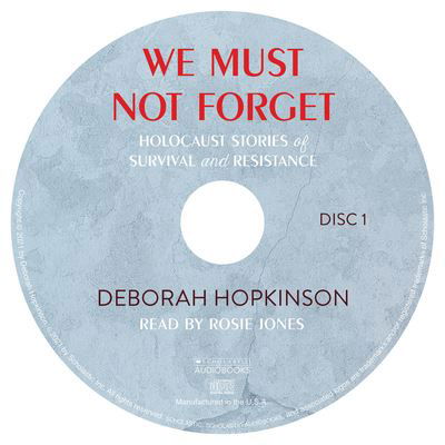 We Must Not Forget - Deborah Hopkinson - Music - Scholastic Focus - 9781338739282 - February 2, 2021