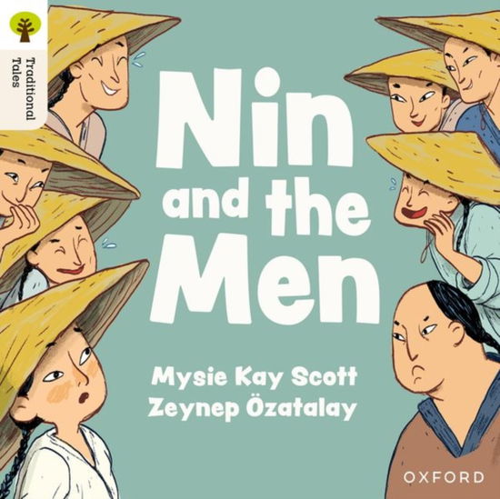 Mysie Kay Scott · Oxford Reading Tree Traditional Tales: Level 1+: Nin and the Men - Oxford Reading Tree Traditional Tales (Pocketbok) (2025)