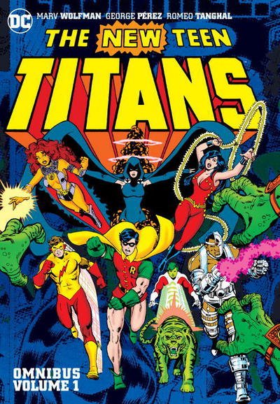 Cover for Marv Wolfman · New Teen Titans Omnibus Vol. 1 (Hardcover bog) [New edition] (2017)