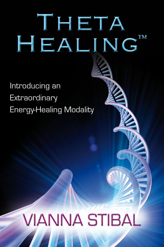 Cover for Vianna Stibal · Theta Healing: Introducing an Extraordinary Energy Healing Modality (Paperback Book) (2011)