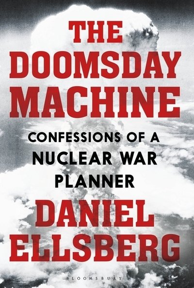Cover for Daniel Ellsberg · The Doomsday Machine: Confessions of a Nuclear War Planner (Paperback Book) (2019)