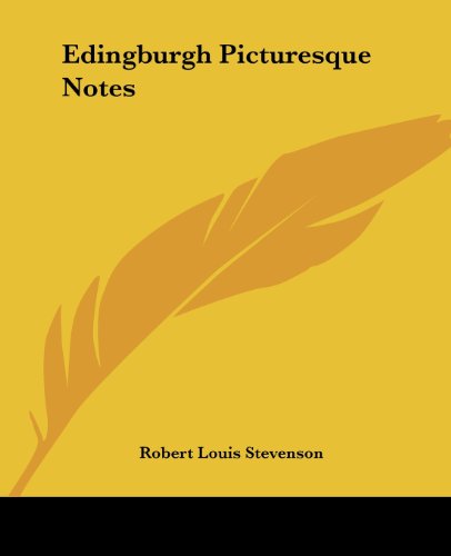 Cover for Robert Louis Stevenson · Edingburgh Picturesque Notes (Paperback Book) (2004)