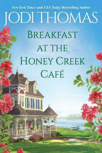 Cover for Jodi Thomas · Breakfast at the Honey Creek Cafe (Paperback Book) (2020)