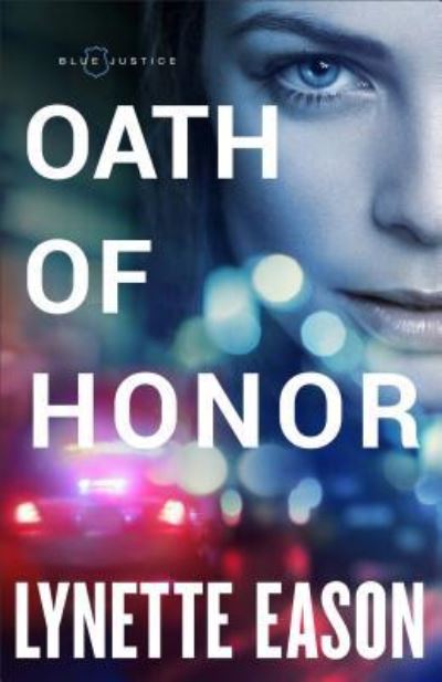 Cover for Lynette Eason · Oath of Honor (Book) (2018)