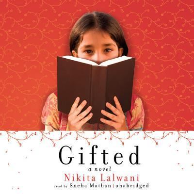 Gifted - Nikita Lalwani - Music - Blackstone Audiobooks - 9781433229282 - August 1, 2012