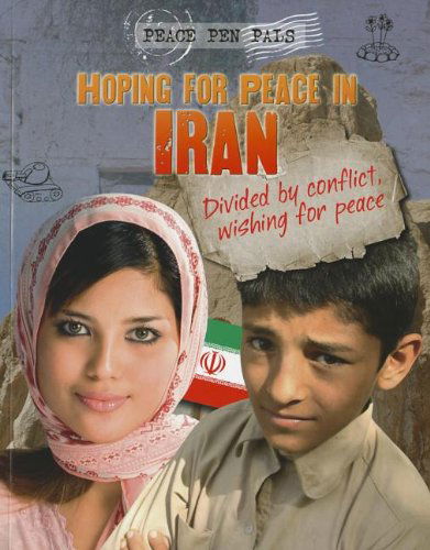 Cover for Jim Pipe · Hoping for Peace in Iran (Peace Pen Pals (Gareth Stevens)) (Paperback Book) (2012)