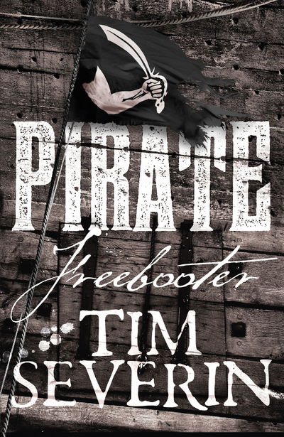 Cover for Tim Severin · Freebooter - Pirate (Paperback Book) (2020)