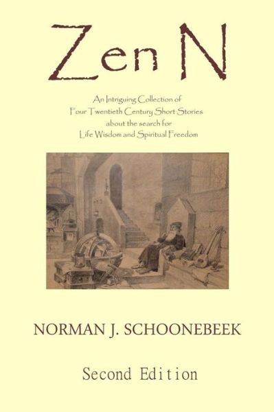 Cover for Norman J Schoonebeek · Zen N: Second Edition (Paperback Book) (2013)