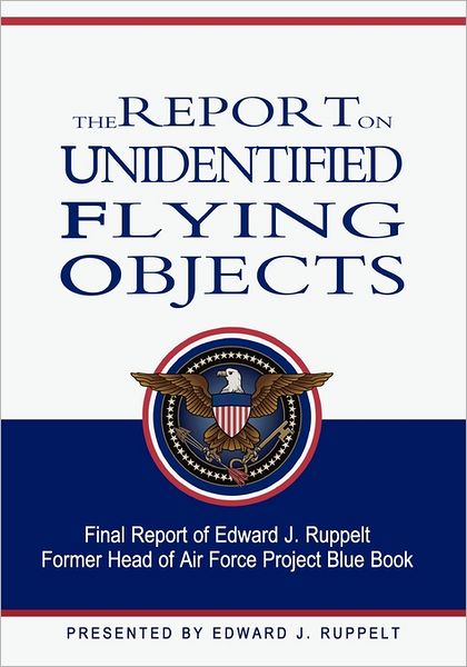 Cover for Edward J Ruppelt · The Report on Unidentified Flying Objects (Paperback Book) (2011)