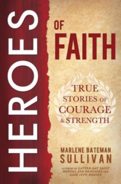 Cover for Marlene Bateman Sullivan · Heroes of faith (Bok) (2013)