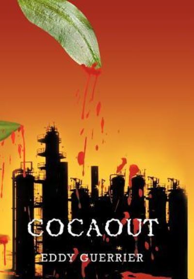 Cover for Eddy Guerrier · Cocaout (Hardcover Book) (2012)