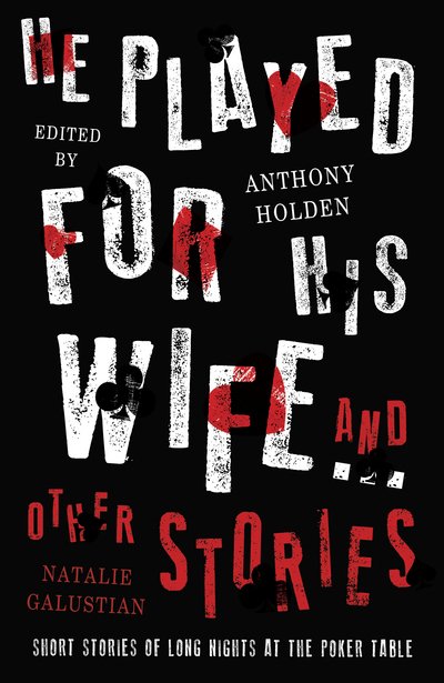Cover for Anthony Holden · He Played For His Wife And Other Stories (Inbunden Bok) (2018)