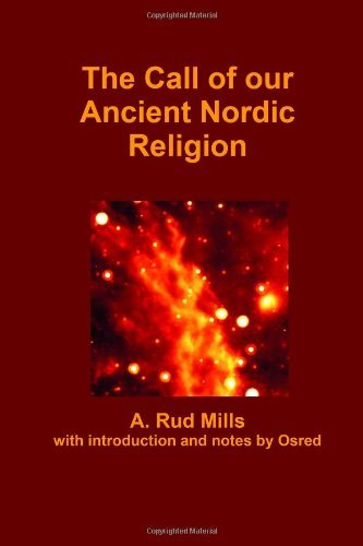 Cover for Rud Mills · The Call of Our Ancient Nordic Religion (Paperback Bog) (2012)