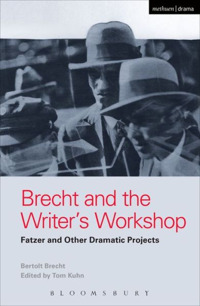 Cover for Bertolt Brecht · Brecht and the Writer's Workshop: Fatzer and Other Dramatic Projects - World Classics (Paperback Bog) (2019)