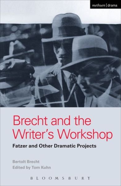 Cover for Bertolt Brecht · Brecht and the Writer's Workshop: Fatzer and Other Dramatic Projects - World Classics (Paperback Book) (2019)