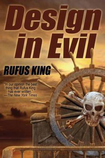 Cover for Rufus King · Design in Evil (Paperback Book) (2015)