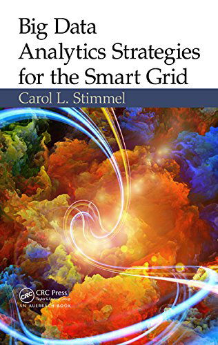 Cover for Carol L. Stimmel · Big Data Analytics Strategies for the Smart Grid (Hardcover Book) (2014)