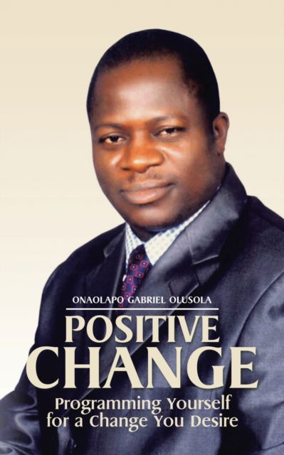 Cover for Onaolapo Gabriel Olusola · Positive Change (Book) (2020)