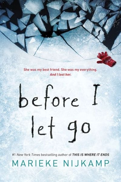 Cover for Marieke Nijkamp · Before I Let Go (Hardcover bog) (2018)