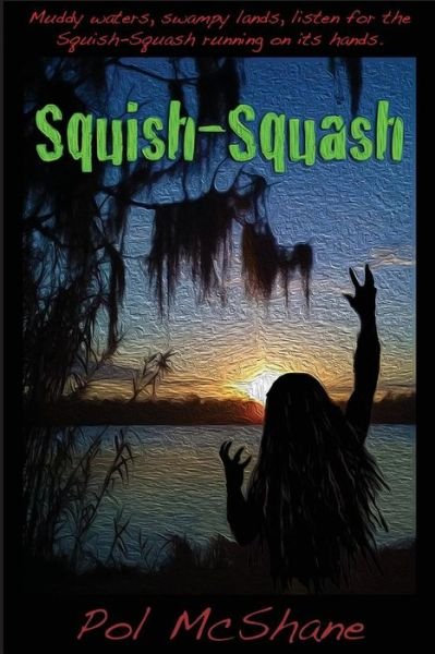Cover for Pol Mcshane · Squish-squash (Paperback Book) (2014)
