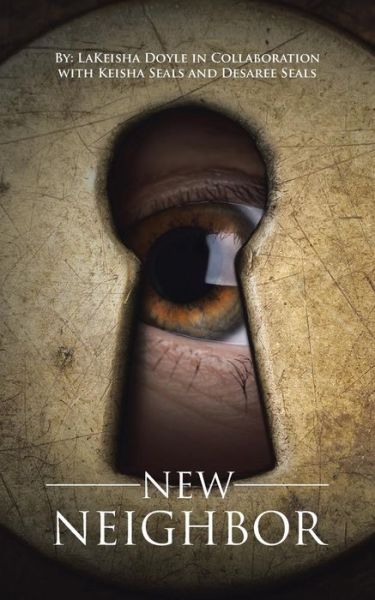 Cover for Lakeisha Doyle · New Neighbor (Paperback Book) (2014)