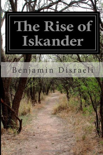 Cover for Benjamin Disraeli · The Rise of Iskander (Paperback Book) (2014)