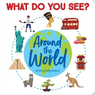 Cover for PI Kids · Around the World What Do You See (Hardcover Book) (2019)