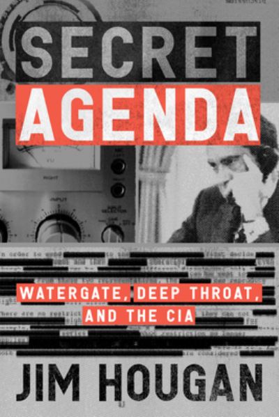 Cover for Jim Hougan · Secret Agenda: Watergate, Deep Throat, and the CIA (Paperback Book) (2022)