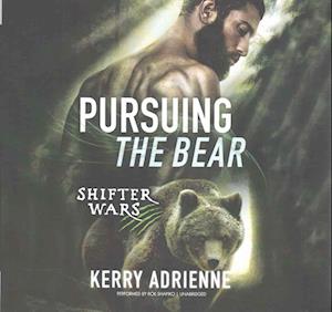 Cover for Kerry Adrienne · Pursuing the Bear Lib/E (CD) (2016)