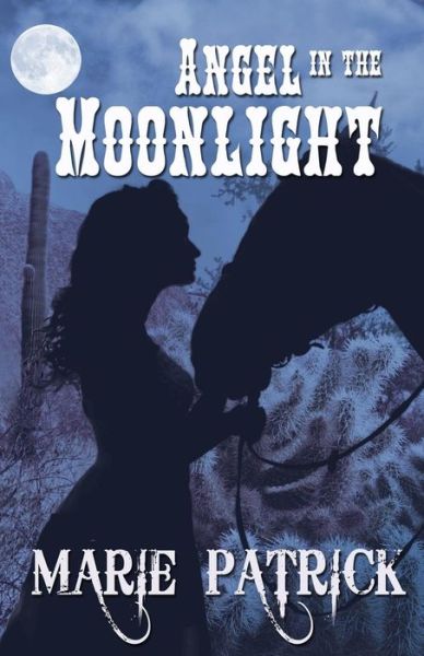 Cover for Marie Patrick · Angel in the Moonlight (Paperback Book) (2015)