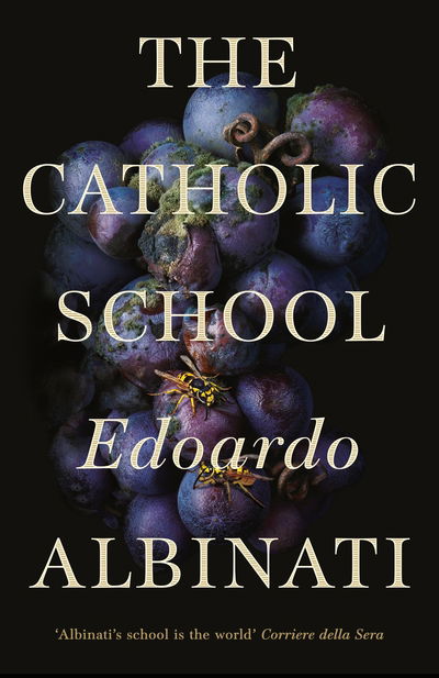 Cover for Edoardo Albinati · The Catholic School (Paperback Bog) (2019)