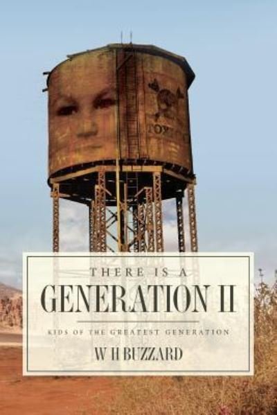 Cover for W H Buzzard · There is a Generation II (Paperback Book) (2015)
