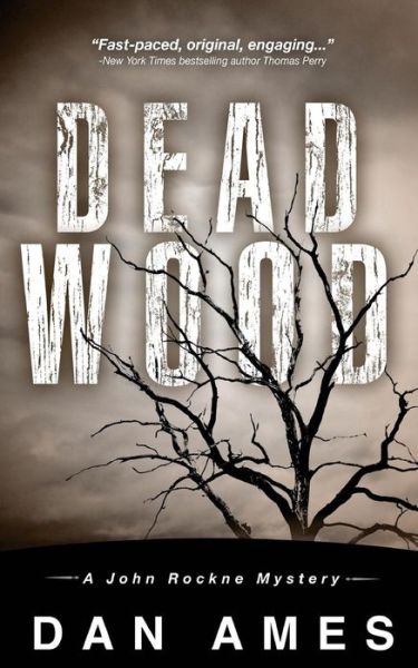 Cover for Dan Ames · Dead Wood (Paperback Book) (2015)