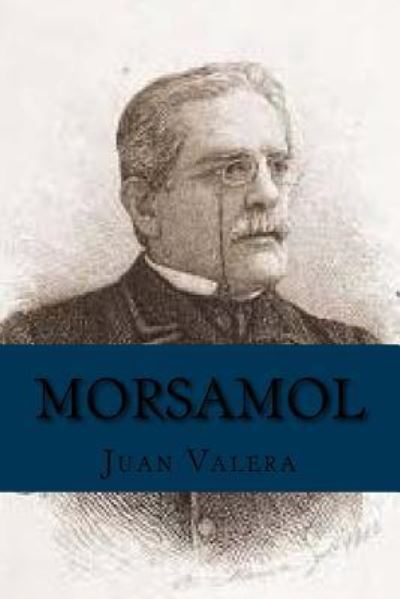 Cover for Juan Valera · Morsamol (Paperback Book) [Spanish edition] (2015)