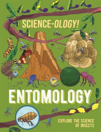 Cover for Anna Claybourne · Science-ology!: Entomology - Science-ology! (Hardcover bog) (2023)