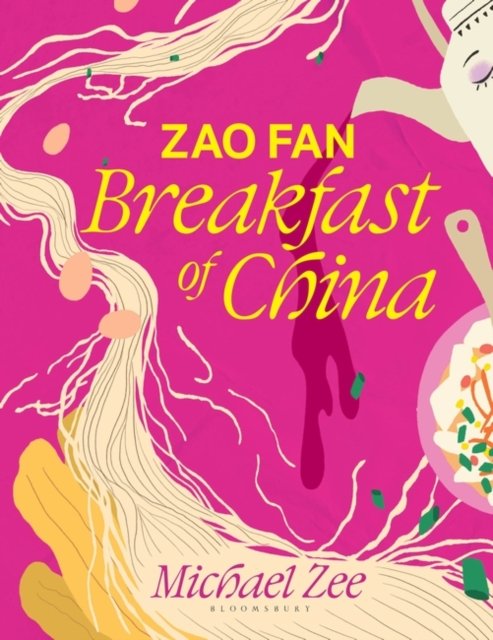 Cover for Michael Zee · Zao Fan: Breakfast of China (Hardcover bog) (2024)