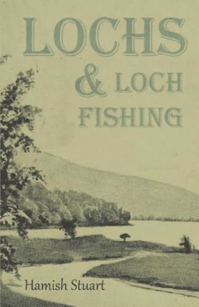 Cover for Hamish Stuart · Lochs &amp; Loch Fishing (Paperback Book) (2019)