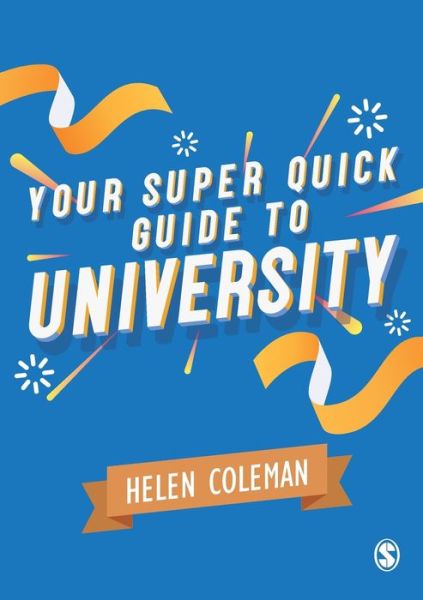 Cover for Helen Coleman · Your Super Quick Guide to University (Paperback Book) (2020)