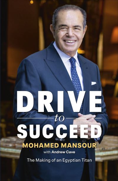 Cover for Mohamed Mansour · Drive to Succeed (Hardcover Book) (2023)