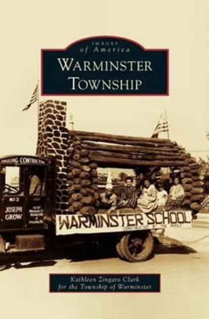 Cover for Zingaro Clark for the Township of Warmin · Warminster Township (Hardcover Book) (2010)