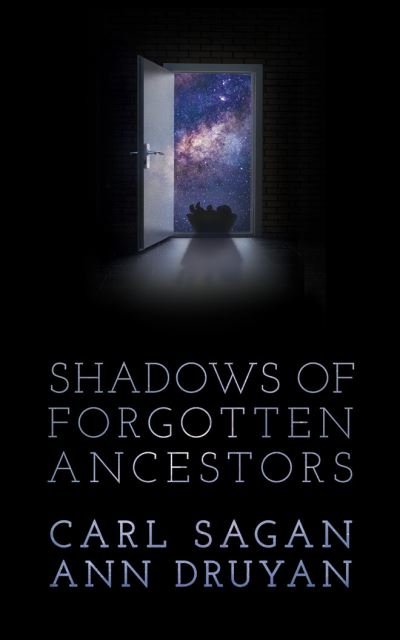 Cover for Carl Sagan · Shadows of Forgotten Ancestors (CD) (2017)